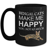 Cat coffee mug  Bengal cats make me happy