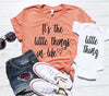 It&#39;s The Little Things In Life ShirtMommy and Me Shirt SetMommy and Me OutfitMatching Mom Baby SetChristmas GiftCute Mom Gift
