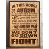 In this house we do autism print