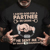 Personalized Gift For Dad From Daughter I Asked God Dad Tshirt