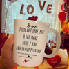 Personalized Turn Out Like You A Lot More Than I Had Originally Planned Mug