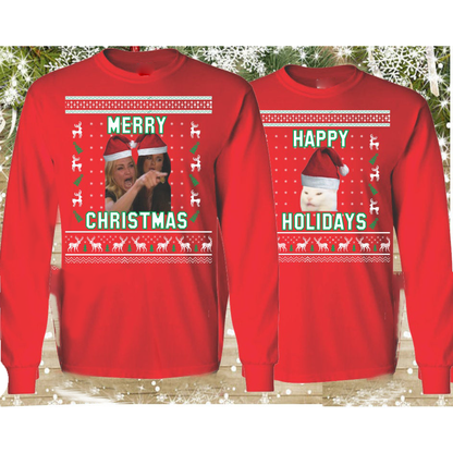 Merry Christmas Happy Holiday Woman Yelling At Cat Ugly Christmas Sweatshirt