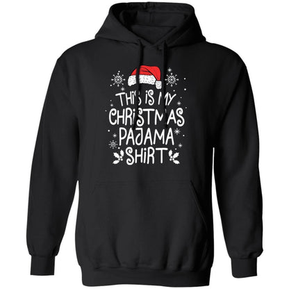 This Is My Christmas Pajama Shirt Funny Christmas Hoodie VA10